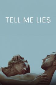 Tell Me Lies