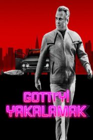 Gotti’yi Yakalamak